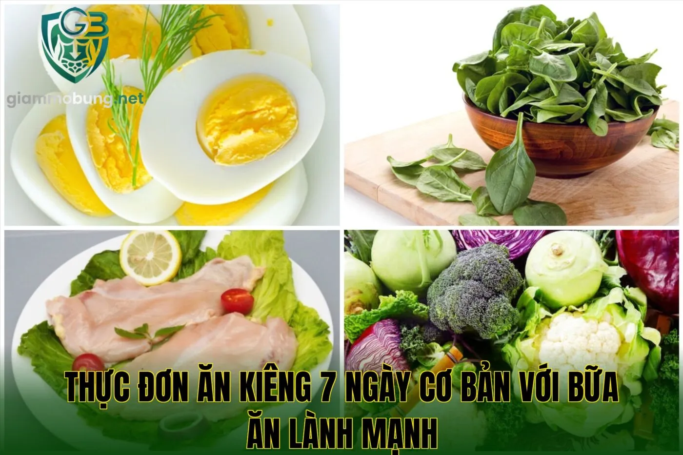 Thực đơn ăn kiêng 7 ngày cơ bản với bữa ăn lành mạnh