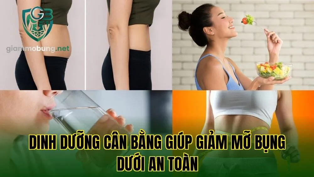 Dinh dưỡng cân bằng giúp giảm mỡ bụng dưới an toàn