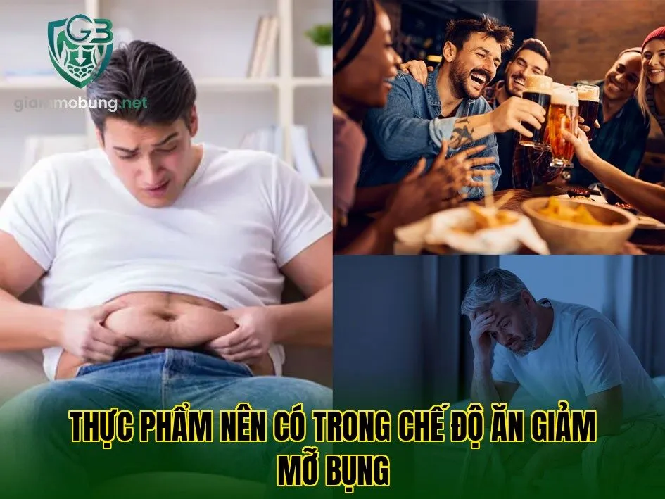 Thực phẩm nên có trong chế độ ăn giảm mỡ bụng