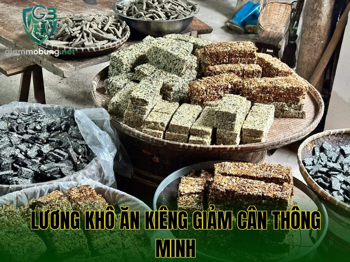 LƯƠNG KHÔ ĂN KIÊNG GIẢM CÂN THÔNG MINH