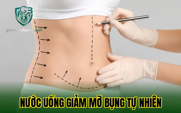 NƯỚC UỐNG GIẢM MỠ BỤNG TỰ NHIÊN