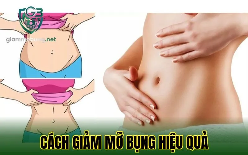CÁCH GIẢM MỠ BỤNG HIỆU QUẢ