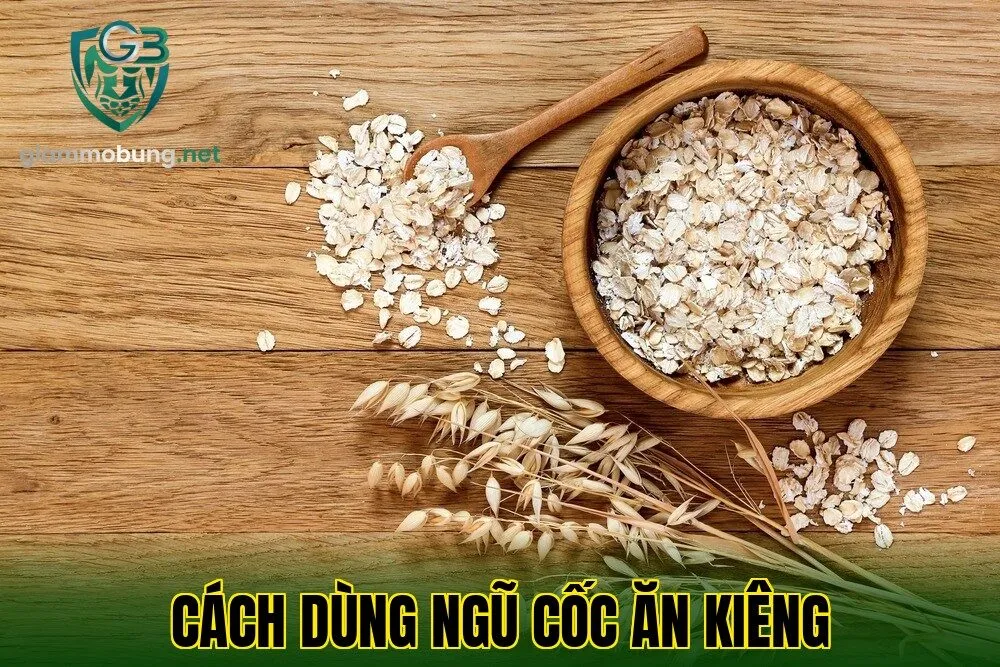 Cách dùng ngũ cốc ăn kiêng