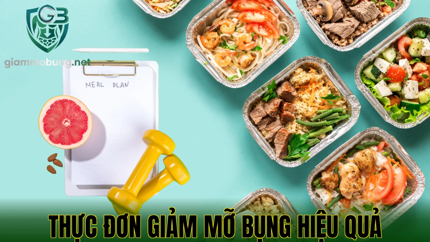 THỰC ĐƠN GIẢM MỠ BỤNG HIỆU QUẢ